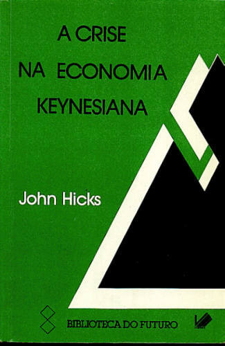 A CRISE NA ECONOMIA KEYNESIANA