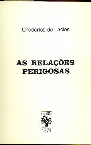 AS RELAÇÕES PERIGOSAS