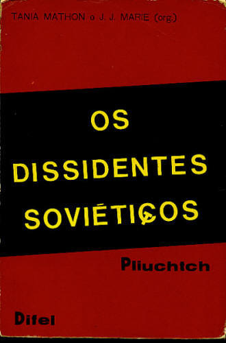 OS DISSIDENTES SOVIÉTICOS