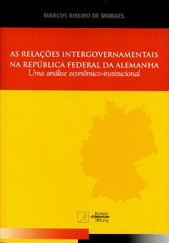 AS RELAÇÕES INTERGOVERNAMENTAIS NA REPÚBLICA FEDERAL DA ALEMANHA