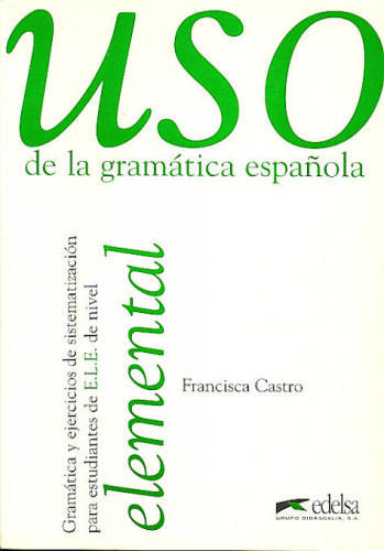 USO DE LA GRAMÁTICA ESPANOLA