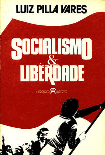 SOCIALISMO E LIBERDADE