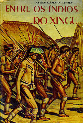 ENTRE OS ÍNDIOS DO XINGU