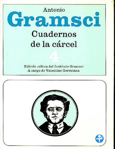 CUADERNOS DE LA CÁRCEL (TOMO 4/ CUADERNOS 9, 10, 11 Y 12)