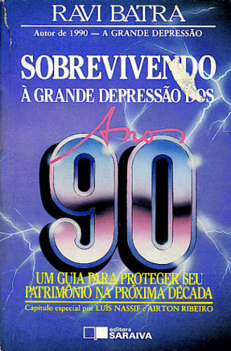 SOBREVIVENDO À GRANDE DEPRESSÃO DOS ANOS 90
