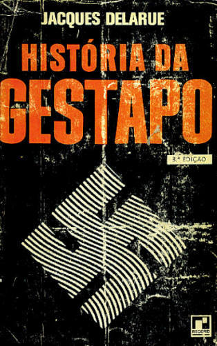 ISTÓRIA DA GESTAPO