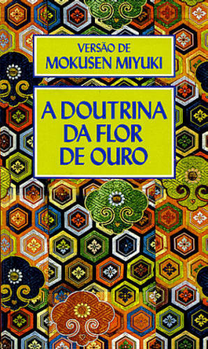 A DOUTRINA DA FLOR DE OURO