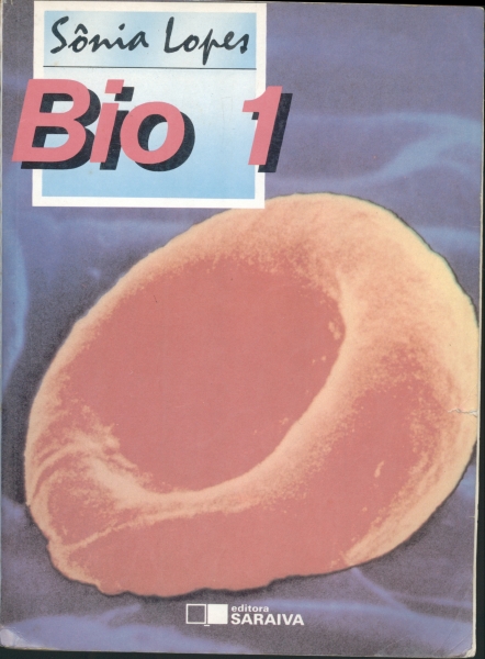 Bio 1:Introdução à Biologia e Origem da Vida  Ensino Médio -  1994