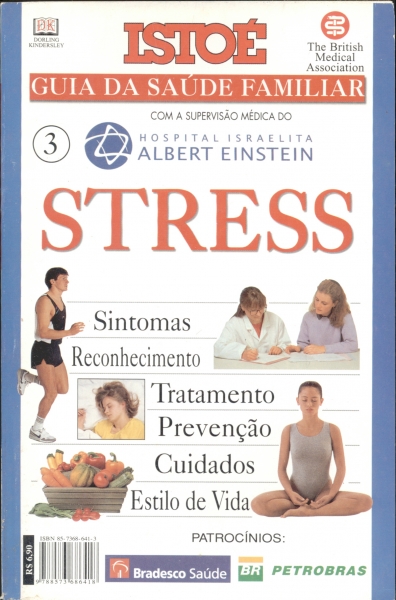 IstoÉ - Guia da Saúde Familiar (Número 3): Stress