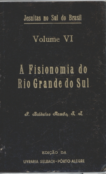 A Fisionomia do Rio Grande do Sul