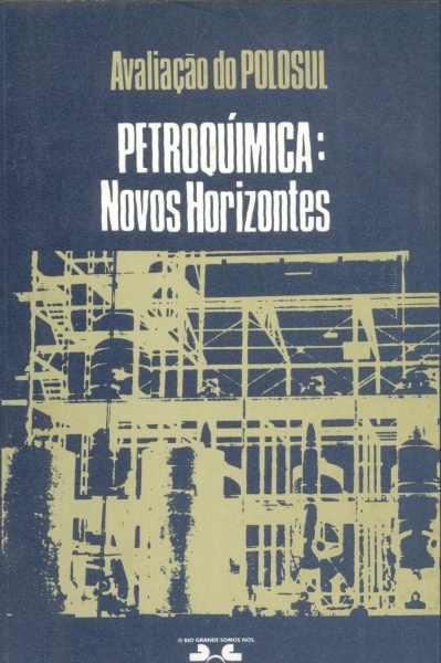 Petroquímica - Novos Horizontes