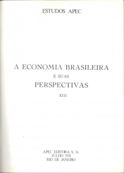 A Economia Brasileira e suas Perspectivas  XIII
