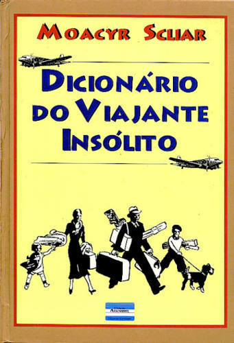 DICIONÁRIO DO VIAJANTE INSÓLITO