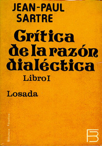 CRÍTICA DE LA RAZÓN DIALÉTICA (EM DOIS VOLUMES)