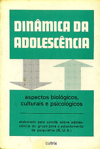 DINÂMICA DA ADOLESCÊNCIA