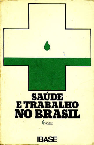 SAÚDE E TRABALHO NO BRASIL