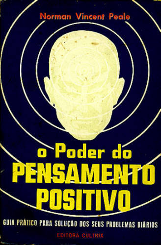 O PODER DO PENSAMENTO POSITIVO