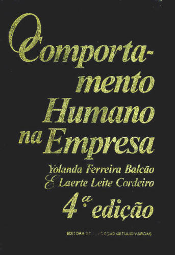 O COMPORTAMENTO HUMANO NA EMPRESA