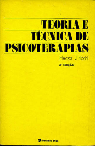 TEORIA E TÉCNICA DE PSICOTERAPIAS