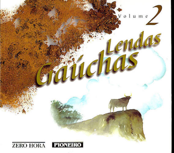 LENDAS GAÚCHAS (VOLUME II)