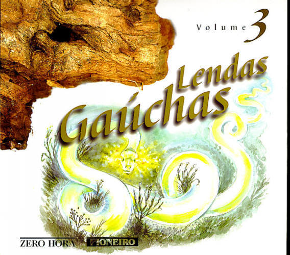 LENDAS GAÚCHAS (VOLUME III)