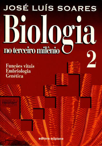 BIOLOGIA NO TERCEIRO MILÊNIO - VOL 2