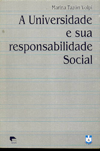 A UNIVERSIDADE E SUA RESPONSABILIDADE SOCIAL