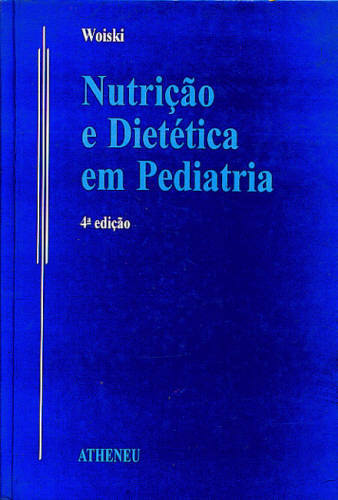 NUTRIÇÃO E DIETÉTICA EM PEDIATRIA