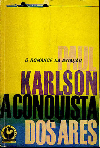 A CONQUISTA DOS ARES