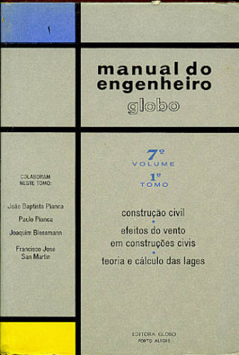 MANUAL DO ENGENHEIRO GLOBO - 7º VOLUME (1º TOMO)