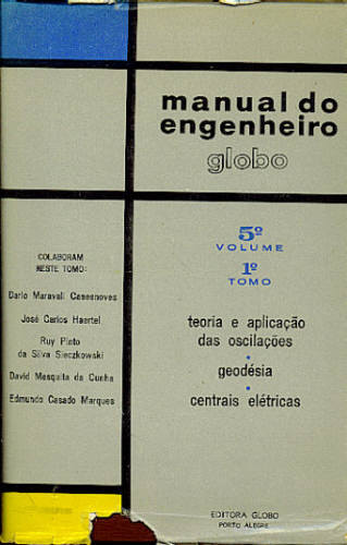 MANUAL DO ENGENHEIRO GLOBO - 5º VOLUME (1º TOMO)