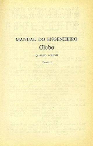 MANUAL DO ENGENHEIRO GLOBO - 4º VOLUME (1º TOMO)