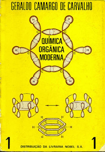 QUÍMICA ORGÂNICA MODERNA VOLS. I E II