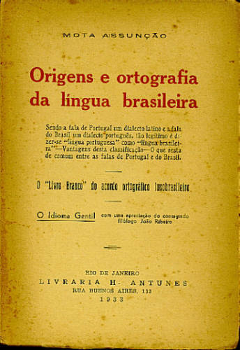 ORIGENS E ORTOGRAFIA DA LÍNGUA BRASILEIRA