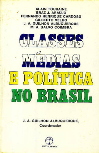 CLASSES MÉDIAS E POLÍTICAS NO BRASIL