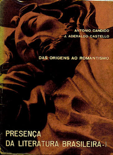 PRESENÇA DA LITERATURA BRASILEIRA (VOL. 1)