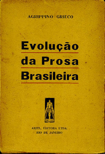 EVOLUÇÃO DA PROSA BRASILEIRA