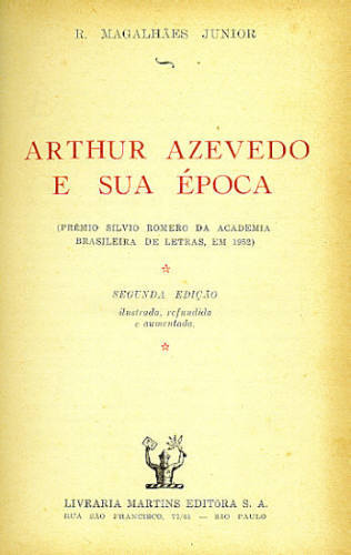 ARTHUR AZEVEDO E SUA ÉPOCA