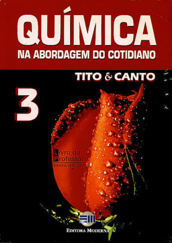 QUÍMICA NA ABORDAGEM DO COTIDIANO - VOL. 3