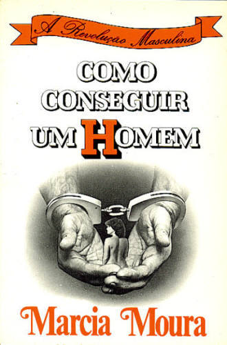 COMO CONSEGUIR UM HOMEM