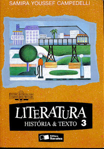 LITERATURA, HISTÓRIA E TEXTO VOL. 3