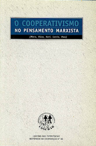 O COOPERATIVISMO NO PENSAMENTO MARXISTA