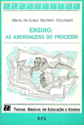 ENSINO: AS ABORDAGENS DO PROCESSO