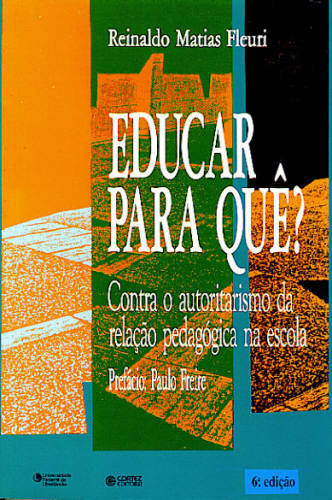 EDUCAR PARA QUÊ?