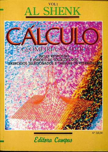 CÁLCULO E GEOMETRIA ANALÍTICA, VOL. 1