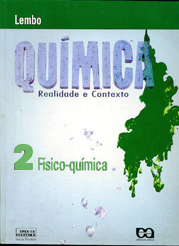 QUÍMICA, REALIDADE E CONTEXTO, VOL. 2