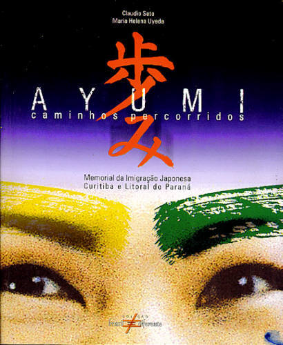 AYUMI (CAMINHOS PERCORRIDOS)