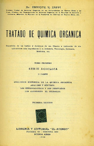 TRATADO DE QUIMICA ORGANICA - TOMO PRIMEIRO: SERIE ACICLICA (1ª PARTE)