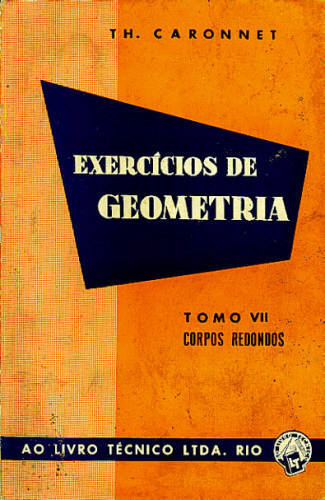 EXERCÍCIOS DE GEOMETRIA TOMO VII