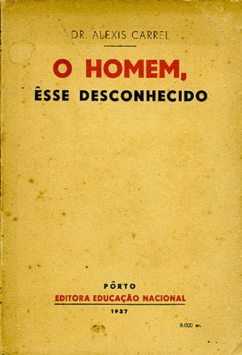 O HOMEM, ÊSSE DESCONHECIDO